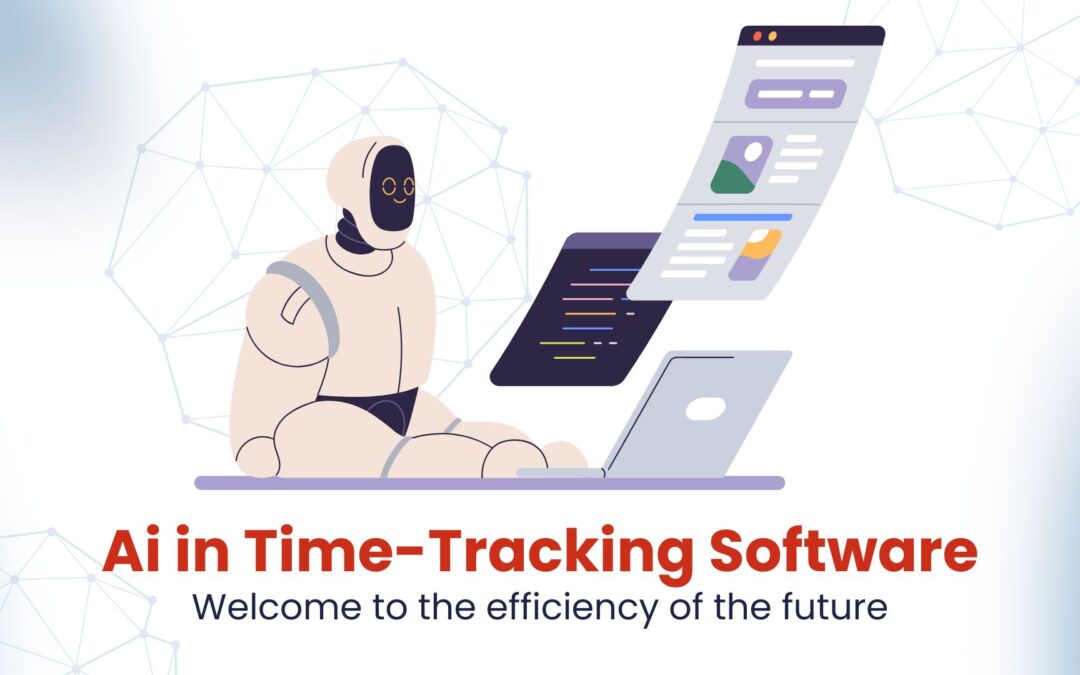 AI in Time-Tracking Software: Efficiency of the Future