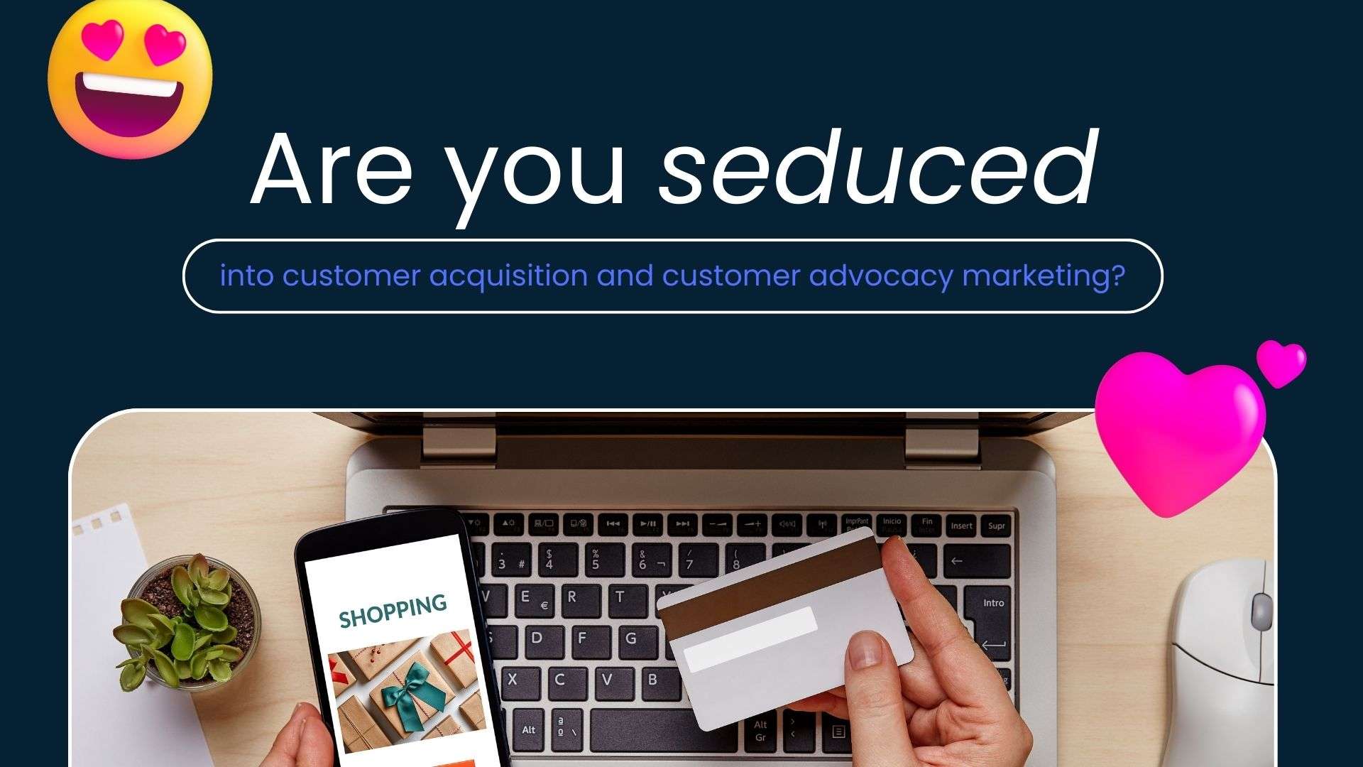 Customer Acquisition and Customer Advocacy