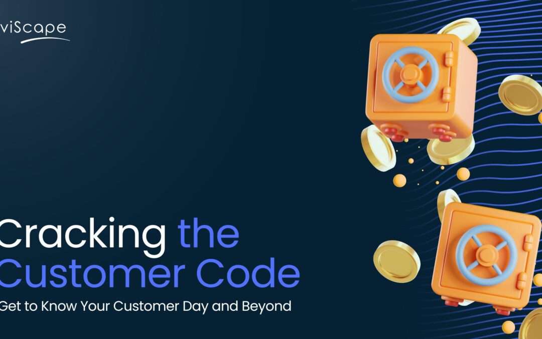 Cracking the Customer Code: Get to Know Your Customer Day and Beyond