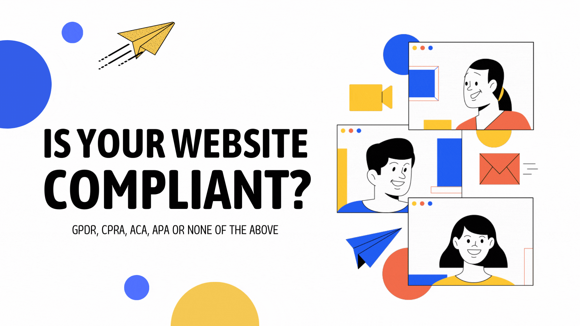 Is Your Business’s Website GDPR Website Compliant, ADA Website Compliant, or None of the Above?