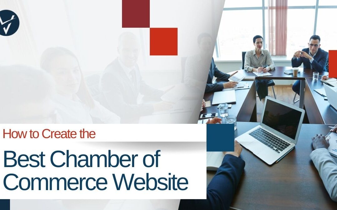 How to Create the Best Chamber of Commerce Website